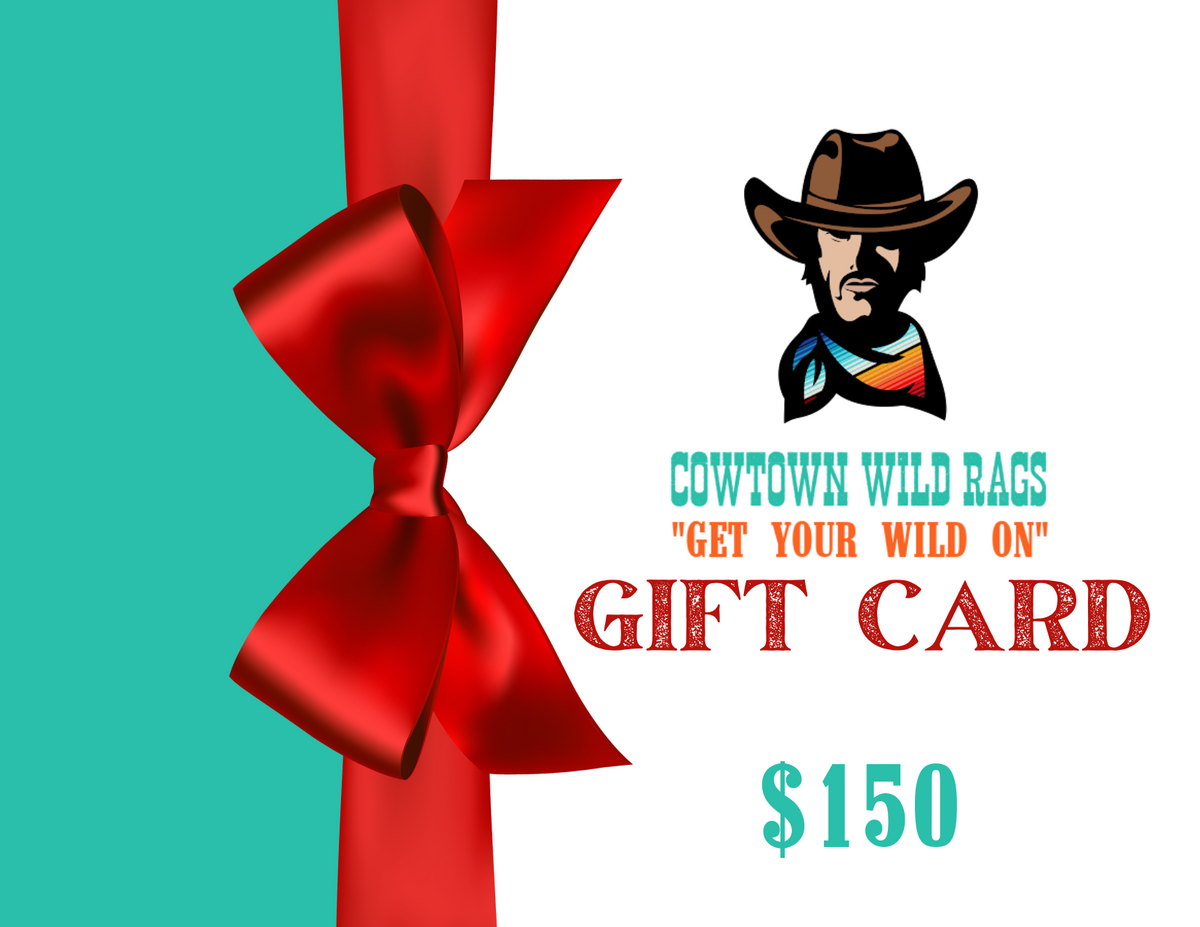 Cowtown Wild Rags Gift Cards