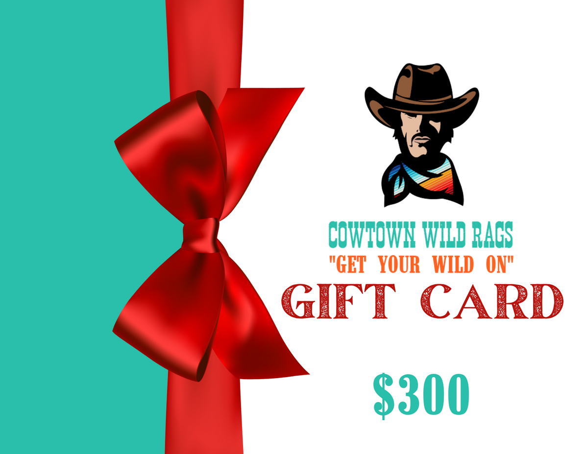 Cowtown Wild Rags Gift Cards