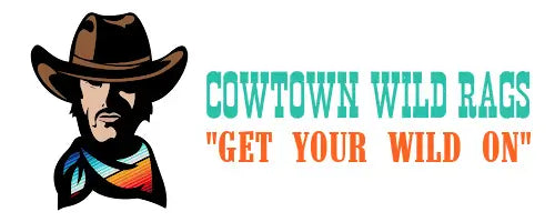 Cowtown Wild Rags - Get Your Wild On